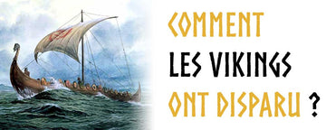 Pourquoi les vikings ont disparu ?