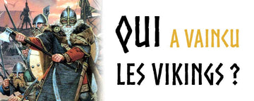 Qui a vaincu les Vikings ?